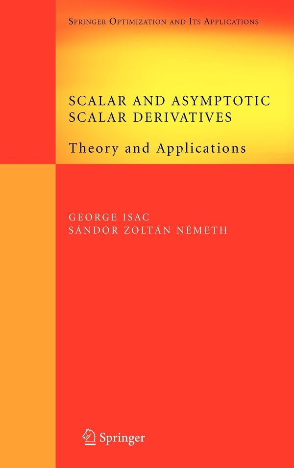 Scalar and Asymptotic Scalar Derivatives by George Isac, Hardcover | Indigo Chapters