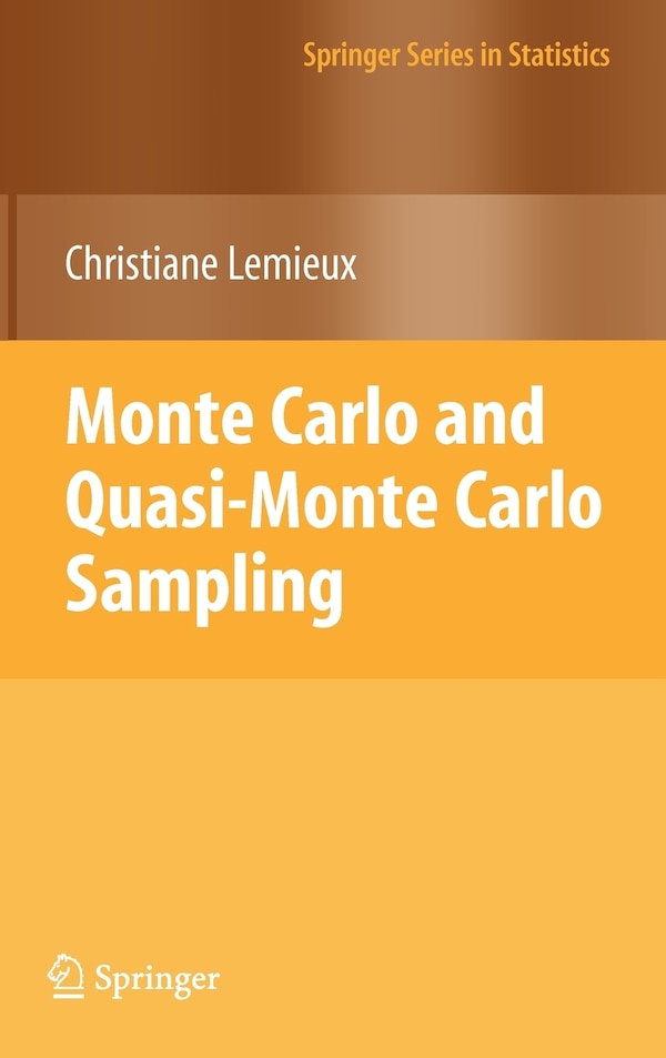 Monte Carlo and Quasi-Monte Carlo Sampling by Christiane Lemieux, Hardcover | Indigo Chapters