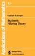 Stochastic Filtering Theory by G Kallianpur, Hardcover | Indigo Chapters