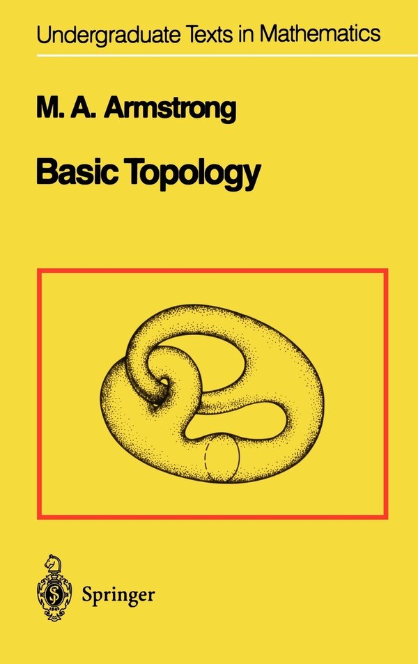 Basic Topology by M.A. Armstrong, Hardcover | Indigo Chapters