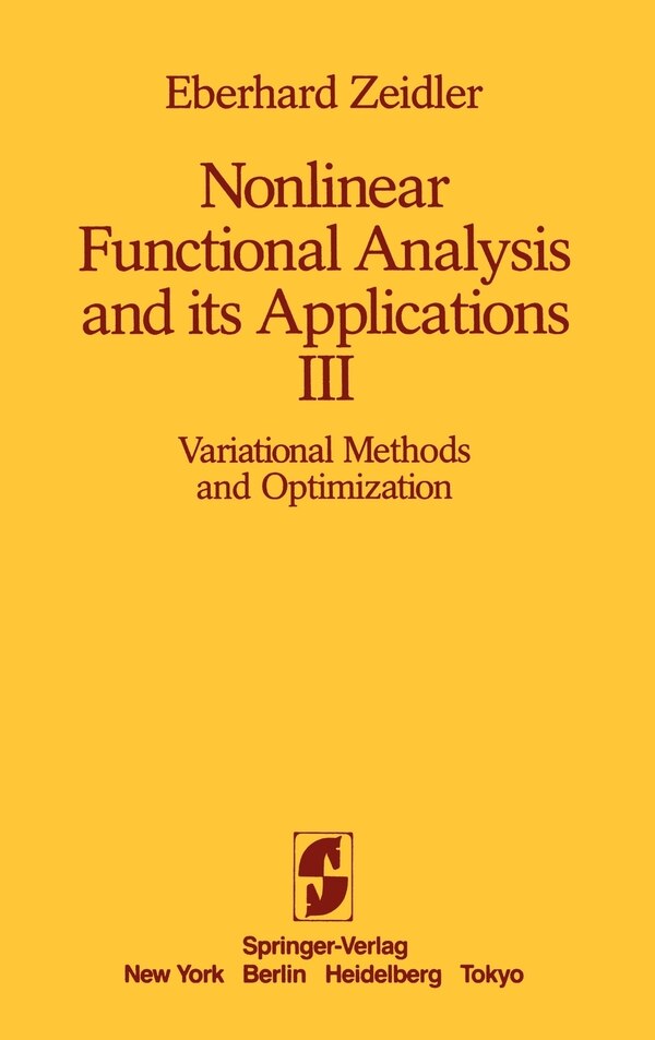 Nonlinear Functional Analysis and Its Applications by E Zeidler, Hardcover | Indigo Chapters