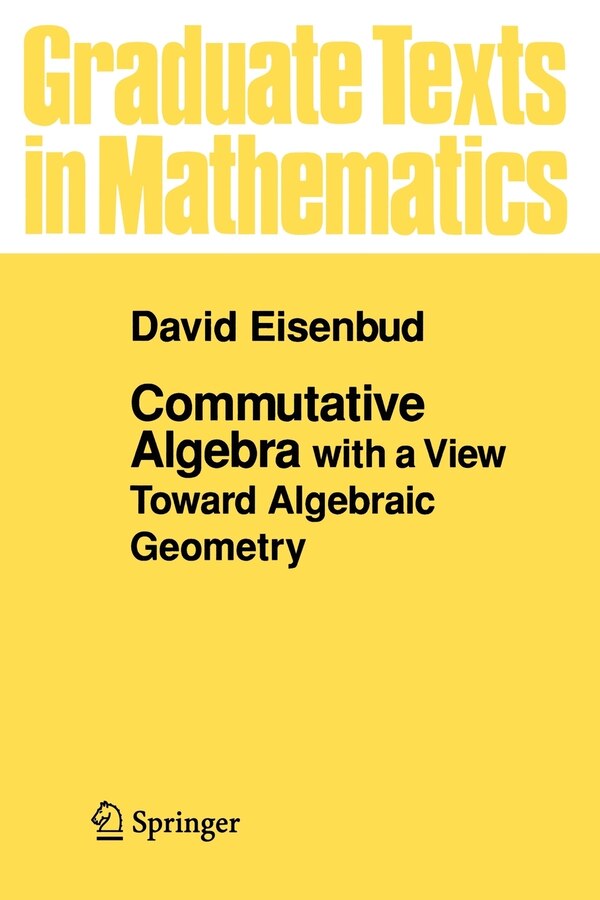 Commutative Algebra by David Eisenbud, Paperback | Indigo Chapters