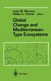 Global Change And Mediterranean-type Ecosystems by Jose Moreno, Hardcover | Indigo Chapters