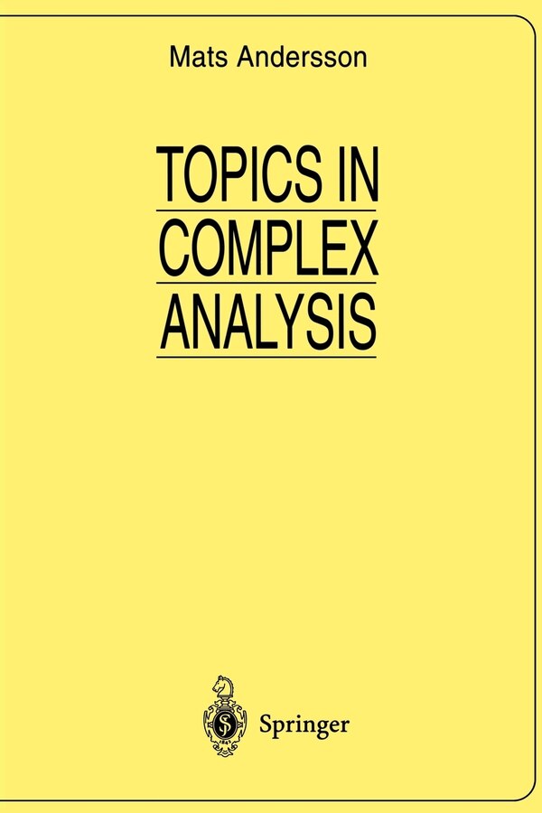 Topics in Complex Analysis by Mats Andersson, Paperback | Indigo Chapters