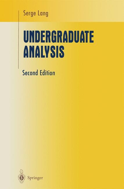 Undergraduate Analysis by Serge Lang, Hardcover | Indigo Chapters