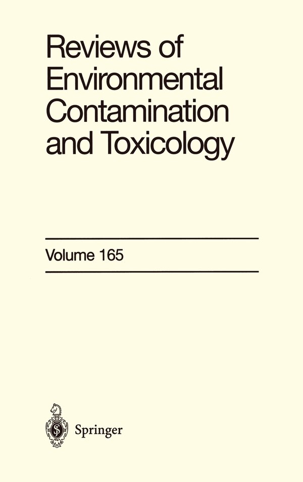 Reviews of Environmental Contamination and Toxicology by GEORGE W WARE, Hardcover | Indigo Chapters