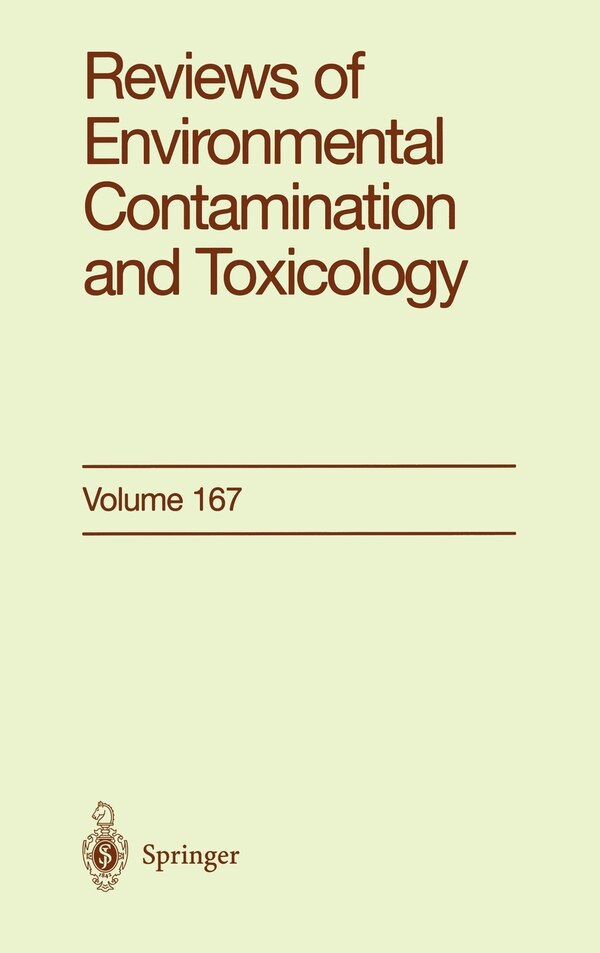 Reviews of Environmental Contamination and Toxicology by George W. Ware, Hardcover | Indigo Chapters