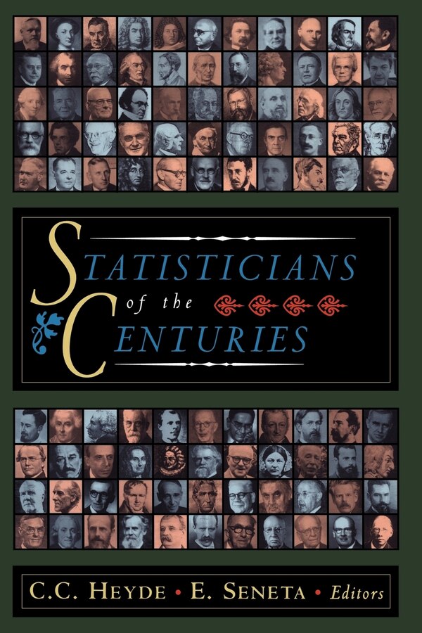 Statisticians of the Centuries by C.C. Heyde, Paperback | Indigo Chapters
