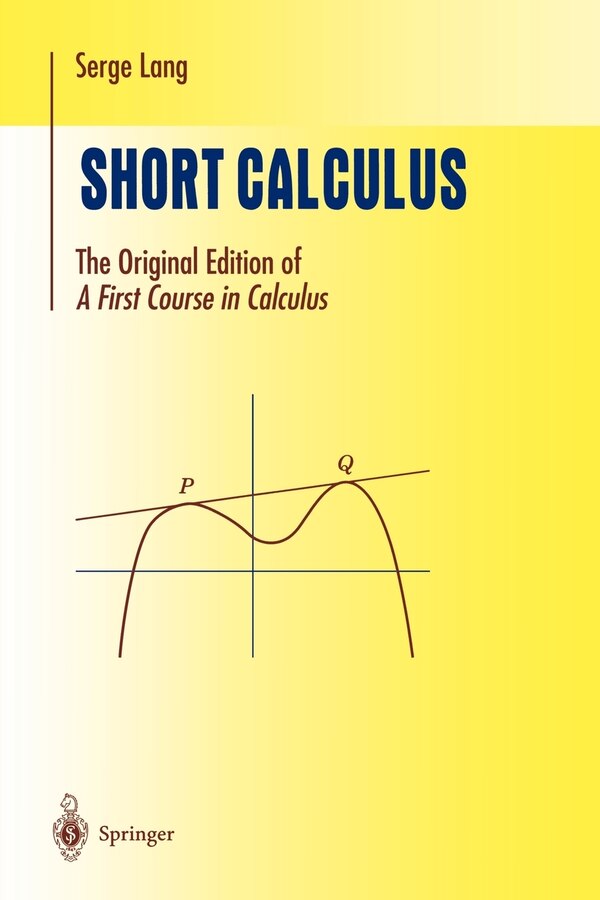 Short Calculus by Serge Lang, Paperback | Indigo Chapters