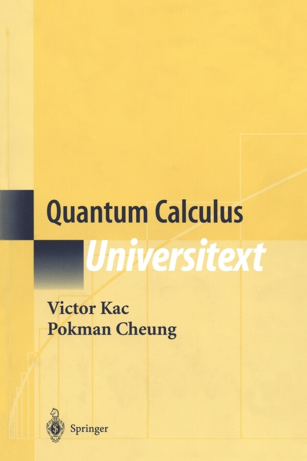 Quantum Calculus by Victor Kac, Paperback | Indigo Chapters