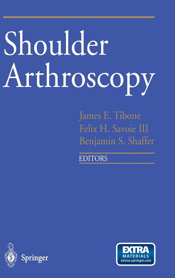 Shoulder Arthroscopy by James Tibone, Hardcover | Indigo Chapters