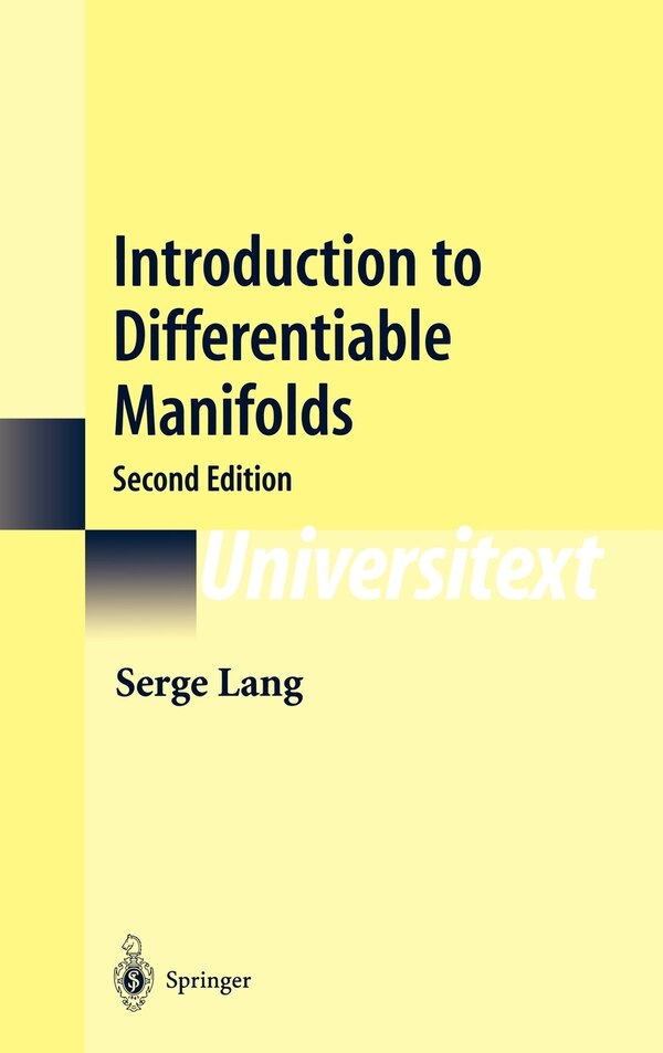 Introduction to Differentiable Manifolds by Serge Lang, Hardcover | Indigo Chapters