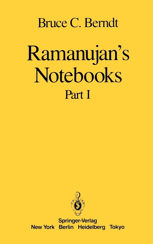 Ramanujan’s Notebooks by Bruce C. Berndt, Hardcover | Indigo Chapters