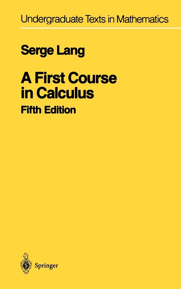 A First Course in Calculus by Serge Lang, Hardcover | Indigo Chapters