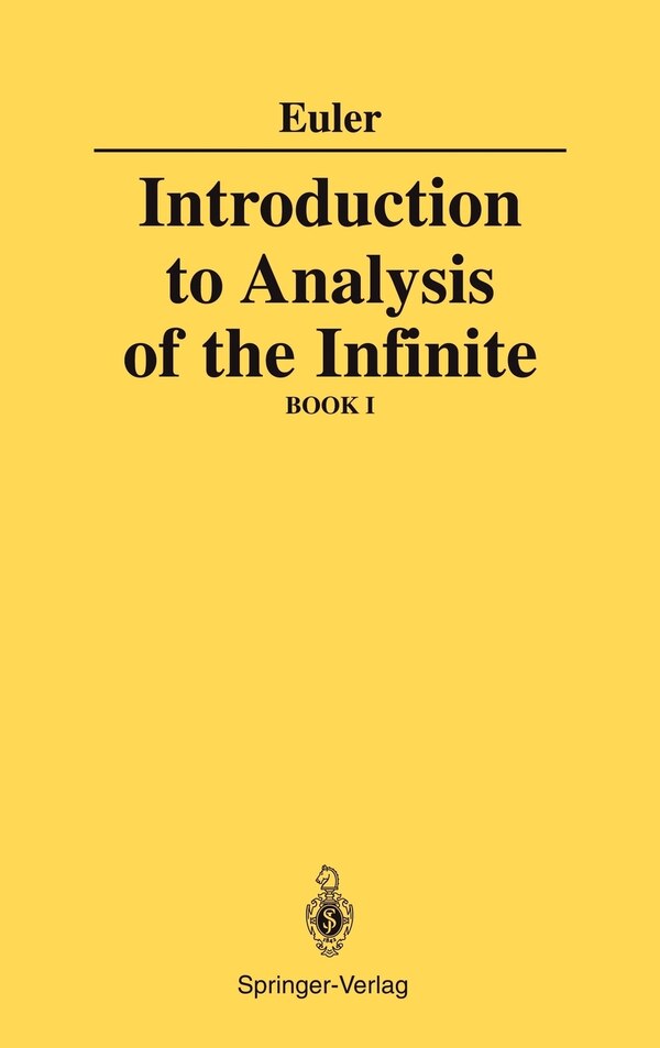 Introduction to Analysis of the Infinite by Leonhard Euler, Hardcover | Indigo Chapters