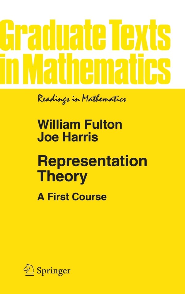 Representation Theory by William Fulton, Hardcover | Indigo Chapters