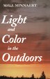 Light and Color in the Outdoors by Marcel Minnaert, Hardcover | Indigo Chapters
