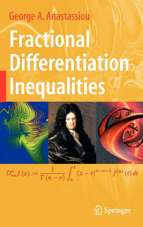 Fractional Differentiation Inequalities by George A. Anastassiou, Hardcover | Indigo Chapters