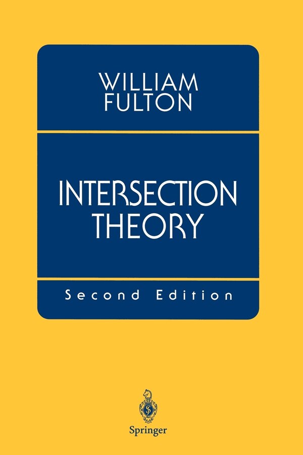 Intersection Theory by William Fulton, Paperback | Indigo Chapters