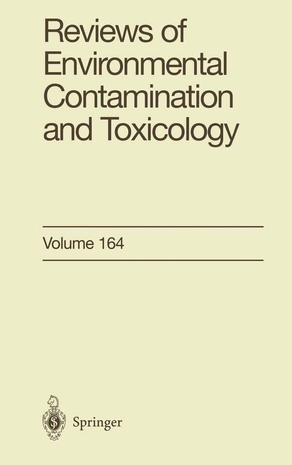 Reviews of Environmental Contamination and Toxicology by GEORGE W WARE, Hardcover | Indigo Chapters