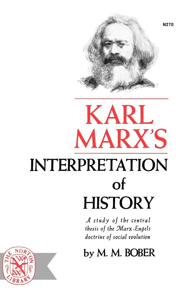 Karl Marx's Interpretation of History by M M Bober, Paperback | Indigo Chapters
