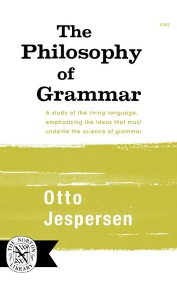 The Philosophy of Grammar by Otto Jespersen, Paperback | Indigo Chapters