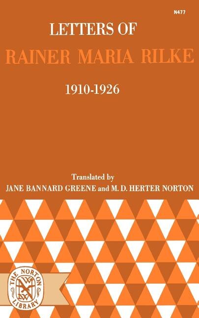 Letters of Rainer Maria Rilke 1910-1926, Paperback | Indigo Chapters