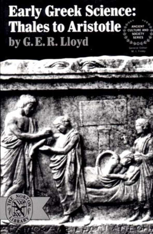 Early Greek Science by G. E. R. Lloyd, Paperback | Indigo Chapters