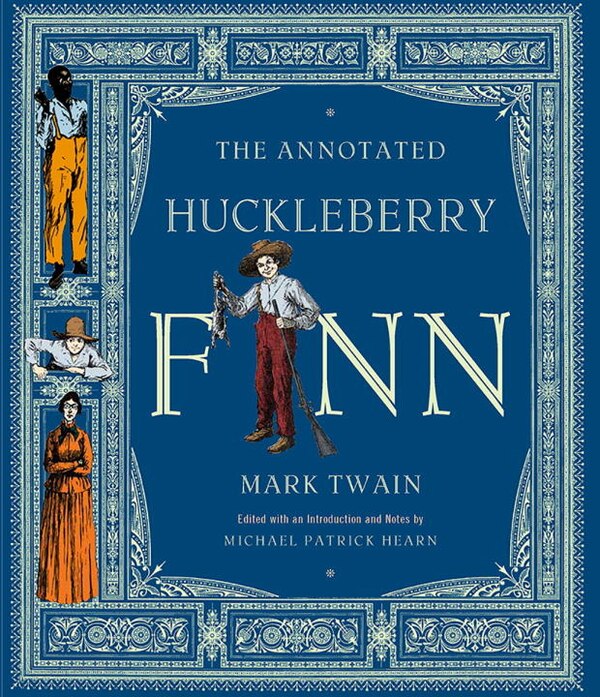 Annotated Huckleberry Finn by Mark Twain, Hardcover | Indigo Chapters
