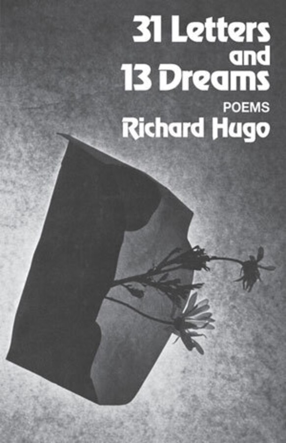 31 Letters and 13 Dreams by Richard Hugo, Paperback | Indigo Chapters