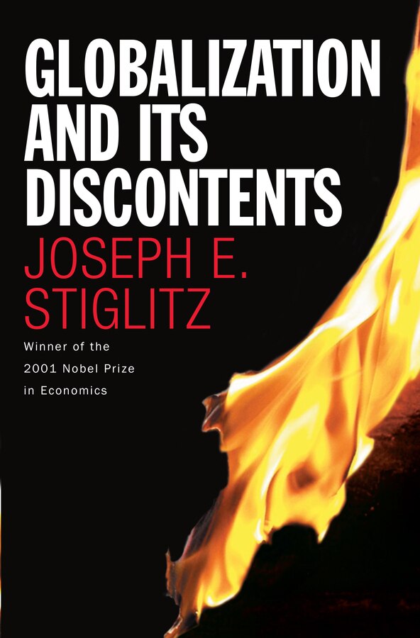 Globalization And Its Discontents by Joseph Stiglitz, Hardcover | Indigo Chapters