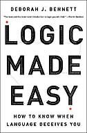 Logic Made Easy by Deborah J J Bennett, Hardcover | Indigo Chapters