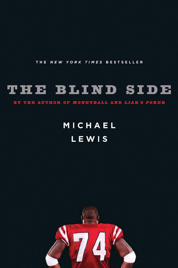 Blind Side by Michael Lewis, Hardcover | Indigo Chapters