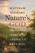 Nature's God by Matthew Stewart, Hardcover | Indigo Chapters