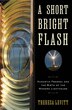 A Short Bright Flash by Theresa Levitt, Hardcover | Indigo Chapters