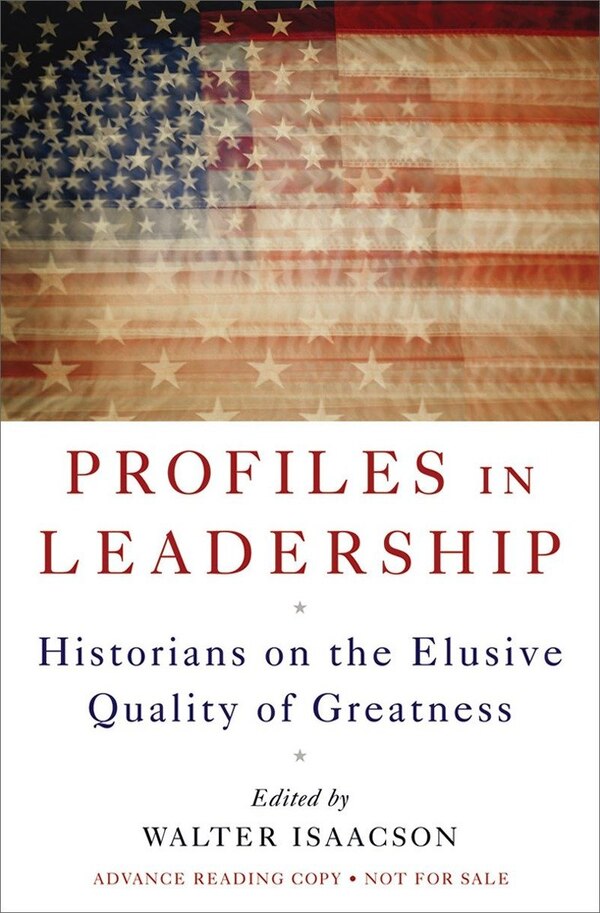 Profiles In Leadership by Walter Isaacson, Hardcover | Indigo Chapters