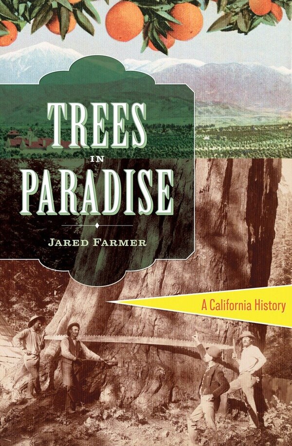 Trees In Paradise by Jared Farmer, Hardcover | Indigo Chapters