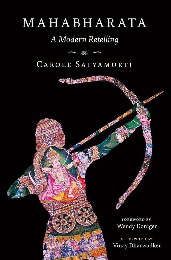 The Mahabharata by Carole Satyamurti, Hardcover | Indigo Chapters