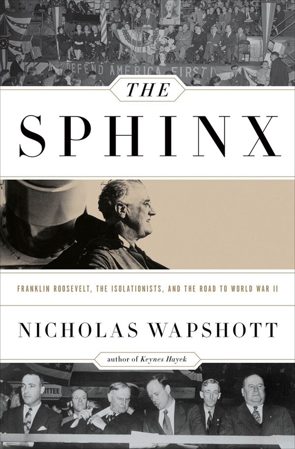 The Sphinx by Nicholas Wapshott, Hardcover | Indigo Chapters