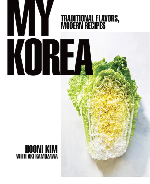 My Korea by Hooni Kim, Hardcover | Indigo Chapters