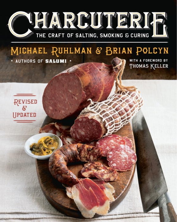 Charcuterie by Michael Ruhlman, Hardcover | Indigo Chapters