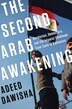 The Second Arab Awakening by Adeed Dawisha, Hardcover | Indigo Chapters