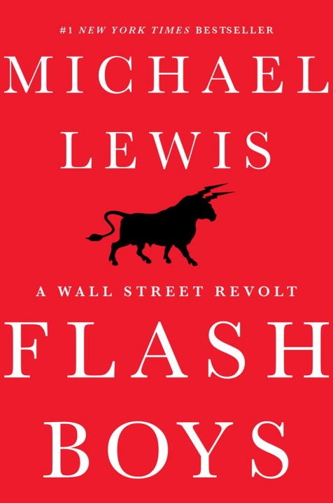 Flash Boys by Michael Lewis, Hardcover | Indigo Chapters