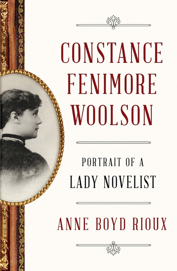 Constance Fenimore Woolson by Anne Boyd Rious, Hardcover | Indigo Chapters
