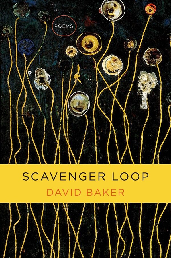 Scavenger Loop by David Baker, Hardcover | Indigo Chapters