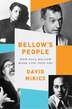 Bellow's People by David Mikics, Hardcover | Indigo Chapters
