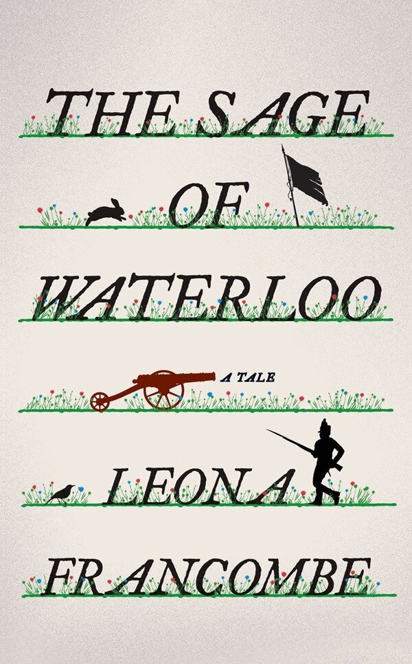 The Sage Of Waterloo by Leona Francombe, Hardcover | Indigo Chapters