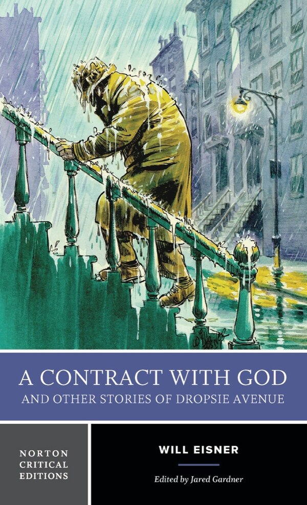 A Contract with God and Other Stories of Dropsie Avenue by Will Eisner, Paperback | Indigo Chapters