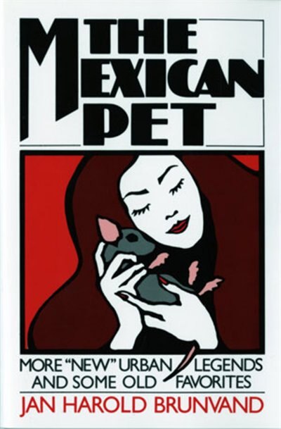Mexican Pet by Jan Harold Harold Brunvand, Paperback | Indigo Chapters