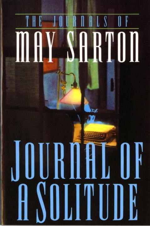 Journal Of A Solitude by May Sarton, Paperback | Indigo Chapters